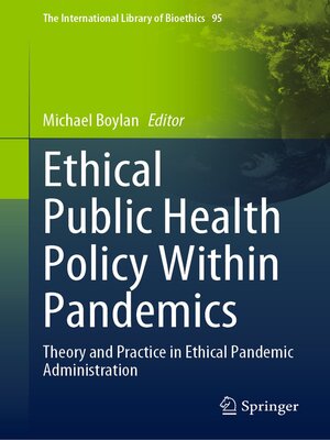 cover image of Ethical Public Health Policy Within Pandemics